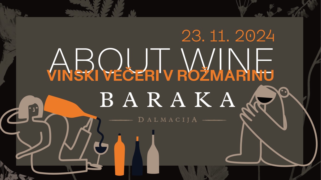 ABOUT WINE-Vinski večer z vinarijo BARAKA 